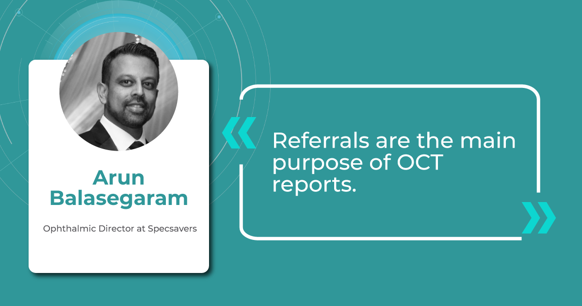 Arun-Balasegaram on OCT reports