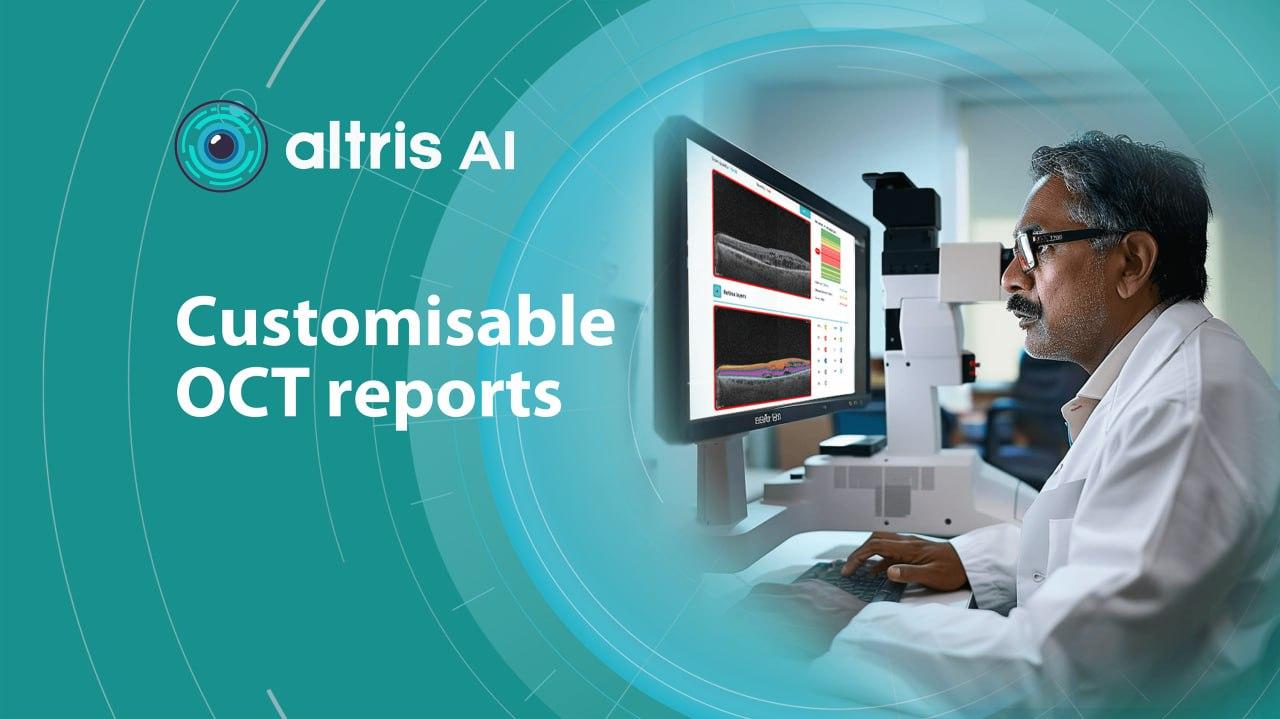 Сustomisable OCT reports for eye care practice enhancement